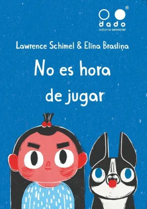 NO ES HORA DE JUGAR