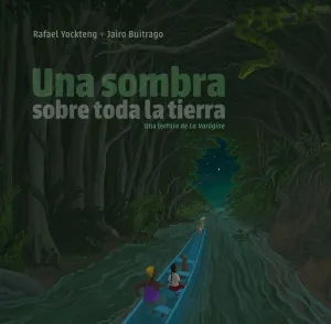 UNA SOMBRA SOBRE TODA LA TIERRA