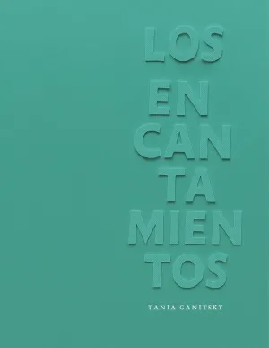 LOS ENCANTAMIENTOS