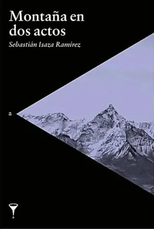 MONTAÑA EN DOS ACTOS