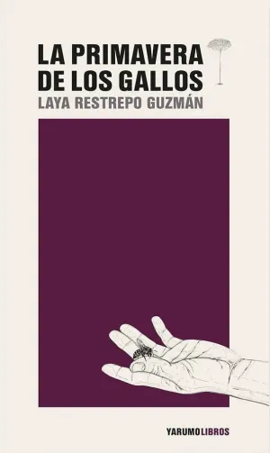 LA PRIMAVERA DE LOS GALLOS