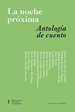 LA NOCHE PRÓXIMA, ANTOLOGÍA DE CUENTO