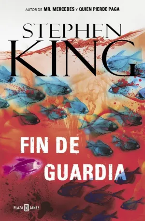FIN DE GUARDIA (TRILOGÍA BILL HODGES 3) FIN DE GUARDIA (TRILOGÍA BILL HODGES 3)