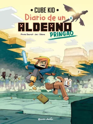 MINECRAFT. DIARIO DE UN ALDEANO PRINGAO. CÓMIC 6 MINECRAFT. DIARIO DE UN ALDEANO PRINGAO. CÓMIC 6