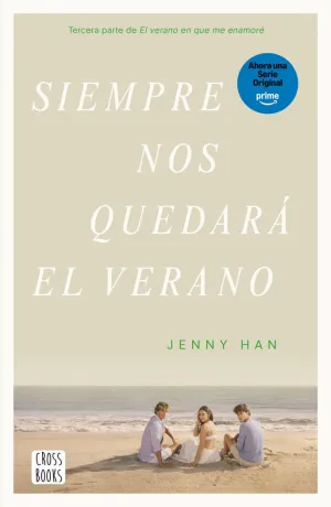SIEMPRE NOS QUEDARÁ EL VERANO