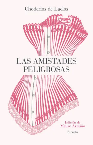 LAS AMISTADOES PELIGROSAS