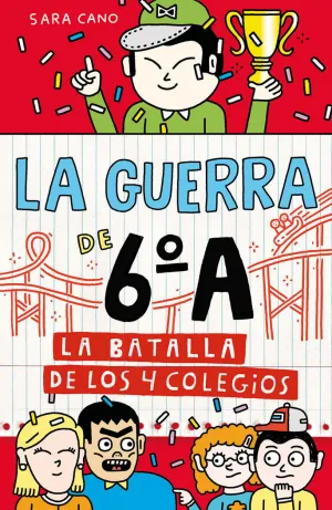 LA BATALLA DE LOS 4 COLEGIOS (LA GUERRA DE 6ºA  5)