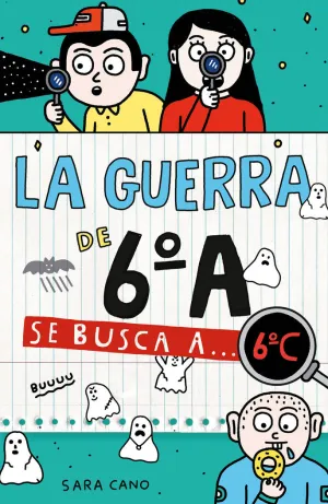 SE BUSCA A... 6ºC (LA GUERRA DE 6ºA  6)