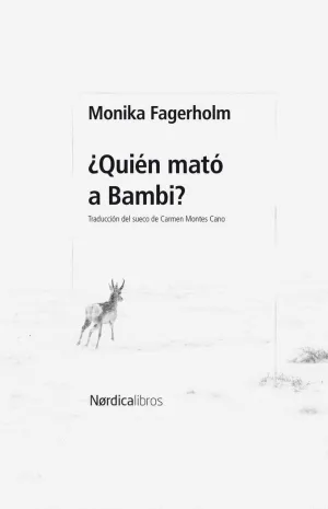 QUIEN MATO A BAMBI QUIEN MATO A BAMBI