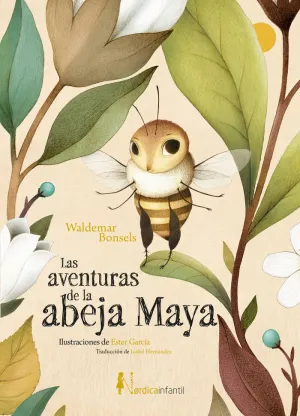 AVENTURAS DE LA ABEJA MAYA,LAS (RUSTICA) AVENTURAS DE LA ABEJA MAYA,LAS (RUSTICA)
