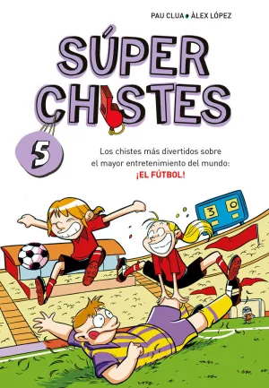 LOS CHISTES MÁS DIVERTIDOS SOBRE EL MAYOR ENTRETENIMIENTO DEL MUNDO: ¡EL FÚTBOL! (SÚPER CHISTES  5)