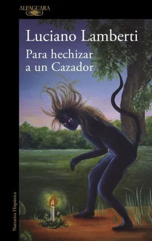 PARA HECHIZAR A UN CAZADOR (MAPA DE LAS LENGUAS) PARA HECHIZAR A UN CAZADOR (MAPA DE LAS LENGUAS)