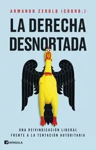 LA DERECHA DESNORTADA