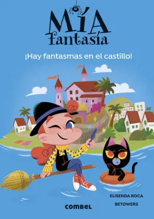 MÍA FANTASÍA 7. HAY FANTASMAS EN EL CASTILLO - 100