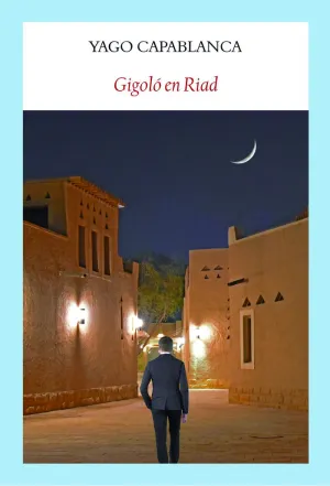 GIGOLÓ EN RIAD GIGOLÓ EN RIAD