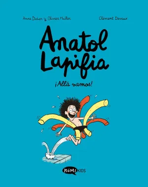 ANATOL LAPIFIA VOL.1 ¡ALLÁ VAMOS! ANATOL LAPIFIA VOL.1 ¡ALLÁ VAMOS!