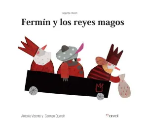 FERMÍN Y LOS REYES MAGOS FERMÍN Y LOS REYES MAGOS