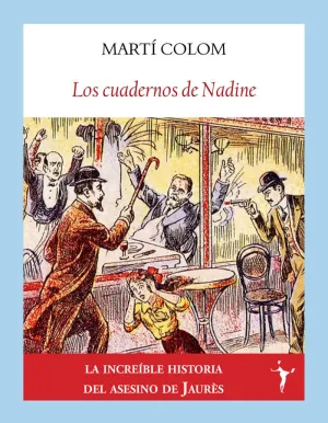 LOS CUADERNOS DE NADINE LOS CUADERNOS DE NADINE