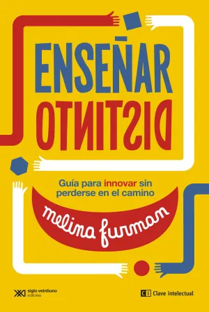 ENSEÑAR DISTINTO ENSEÑAR DISTINTO