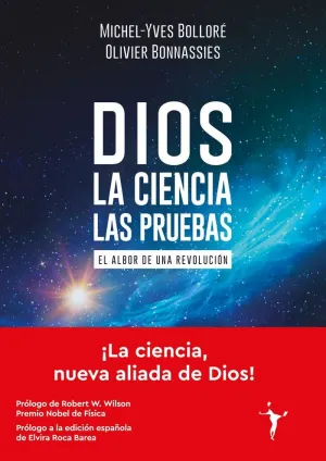 DIOS - LA CIENCIA - LAS PRUEBAS DIOS - LA CIENCIA - LAS PRUEBAS