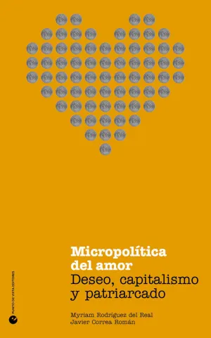 MICROPOLÍTICA DEL AMOR MICROPOLÍTICA DEL AMOR