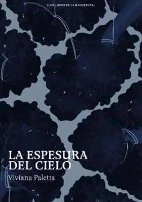 LA ESPESURA DEL CIELO LA ESPESURA DEL CIELO