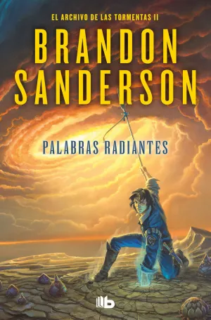 PALABRAS RADIANTES (EL ARCHIVO DE LAS TORMENTAS  2)