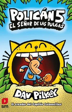 POLICÁN 5: EL SEÑOR DE LAS PULGAS POLICÁN 5: EL SEÑOR DE LAS PULGAS