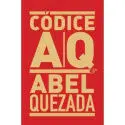 CÓDICE AQ. ABEL QUEZADA CÓDICE AQ. ABEL QUEZADA