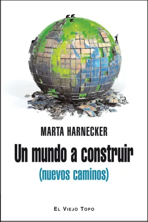 UN MUNDO A CONSTRUIR (NUEVOS CAMINOS)