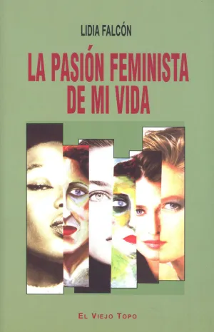 LA PASIÓN FEMINISTA DE MI VIDA