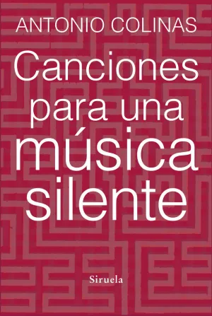 CANCIONES PARA UNA MÚSICA SILENTE