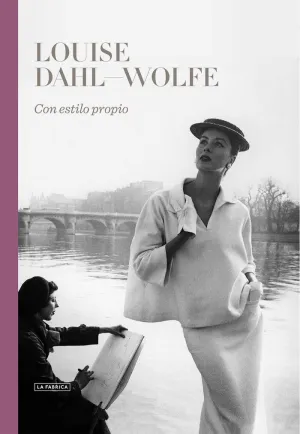 LOUISE DAHL-WOLFE LOUISE DAHL-WOLFE