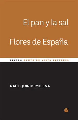 EL PAN Y LA SAL. FLORES DE ESPAÑA EL PAN Y LA SAL. FLORES DE ESPAÑA