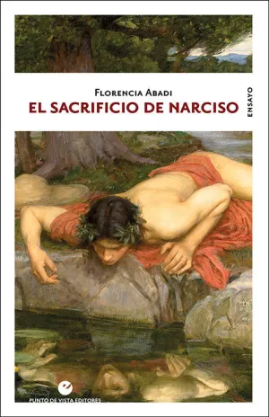 EL SACRIFICIO DE NARCISO EL SACRIFICIO DE NARCISO