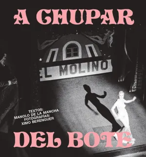 A CHUPAR DEL BOTE A CHUPAR DEL BOTE