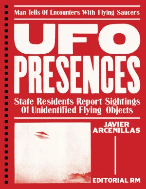 UFO PRESENCES UFO PRESENCES