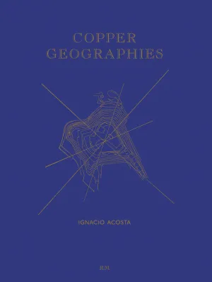 COPPER GEOGRAPHIES COPPER GEOGRAPHIES
