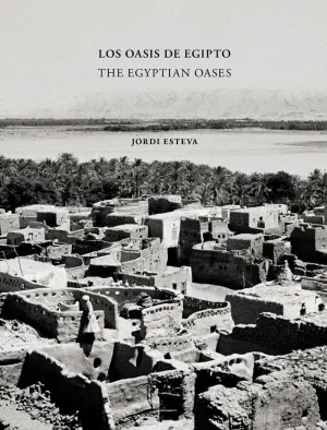 LOS OASIS DE EGIPTO LOS OASIS DE EGIPTO