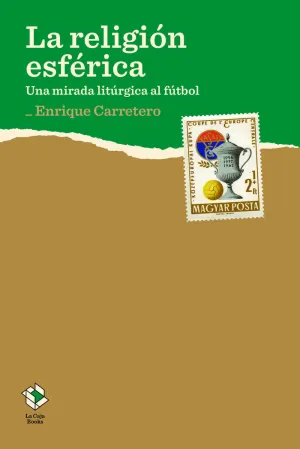 LA RELIGIÓN ESFÉRICA LA RELIGIÓN ESFÉRICA