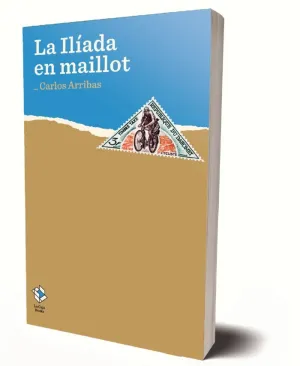 LA ÍLIADA EN MAILLOT LA ÍLIADA EN MAILLOT