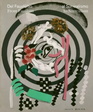 DEL FAUVISMO AL SURREALISMO.