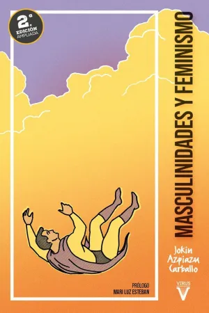 MASCULINIDADES Y FEMINISMO MASCULINIDADES Y FEMINISMO