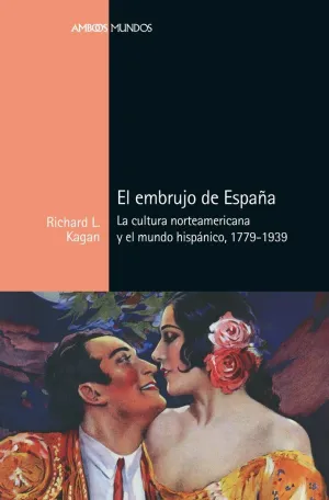 EL EMBRUJO DE ESPAÑA EL EMBRUJO DE ESPAÑA