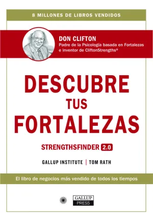 DESCUBRE TUS FORTALEZAS DESCUBRE TUS FORTALEZAS