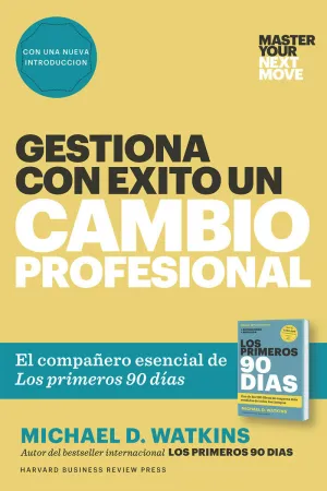 GESTIONA CON ÉXITO UN CAMBIO PROFESIONAL GESTIONA CON ÉXITO UN CAMBIO PROFESIONAL