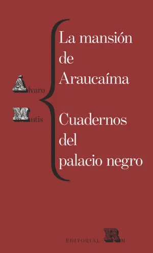 LA MANSIÓN DE ARAUCAÍMA. CUADERNOS DEL PALACIO NEGRO