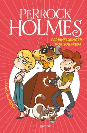PERRINFLUENCER POR SORPRESA (PERROCK HOLMES  15)