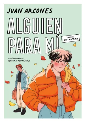 ALGUIEN PARA MÍ (SIN MIEDO  2)