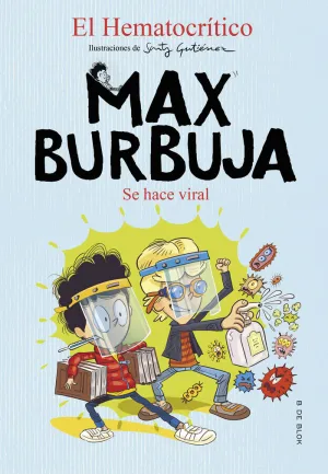 SE HACE VIRAL (MAX BURBUJA  3)
